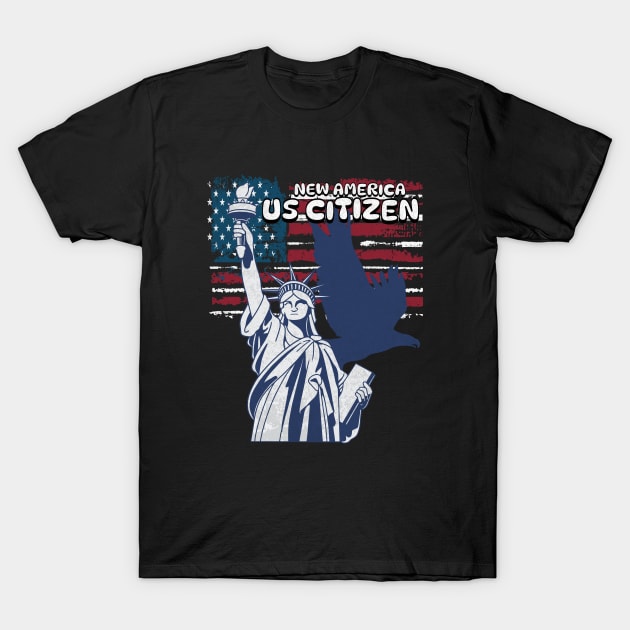 Proud US Citizenship Flag American New USA Citizen T-Shirt by Outrageous Flavors